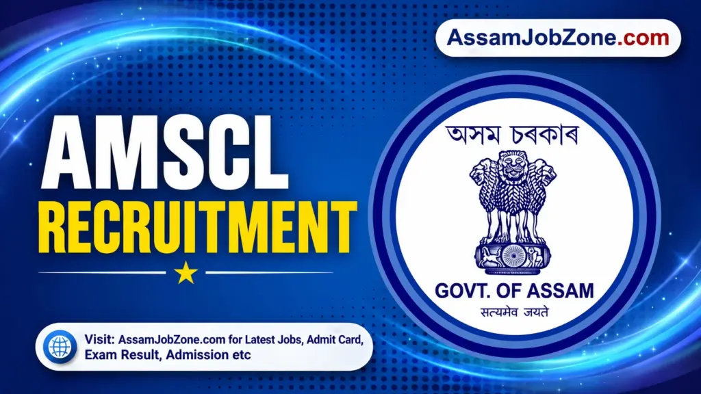 https://assamjobzone.com/amscl-recruitment/