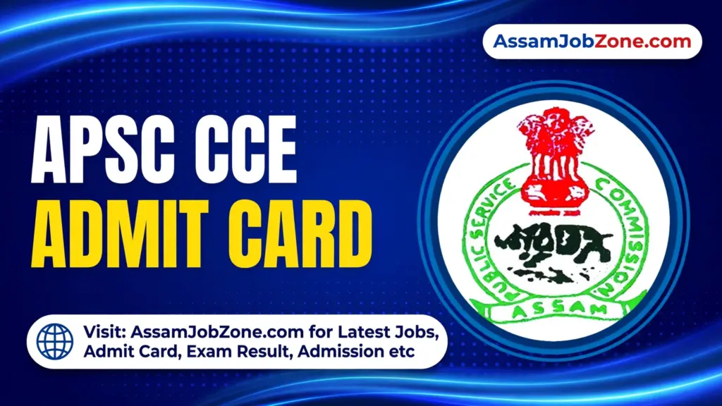APSC CCE Admit Card