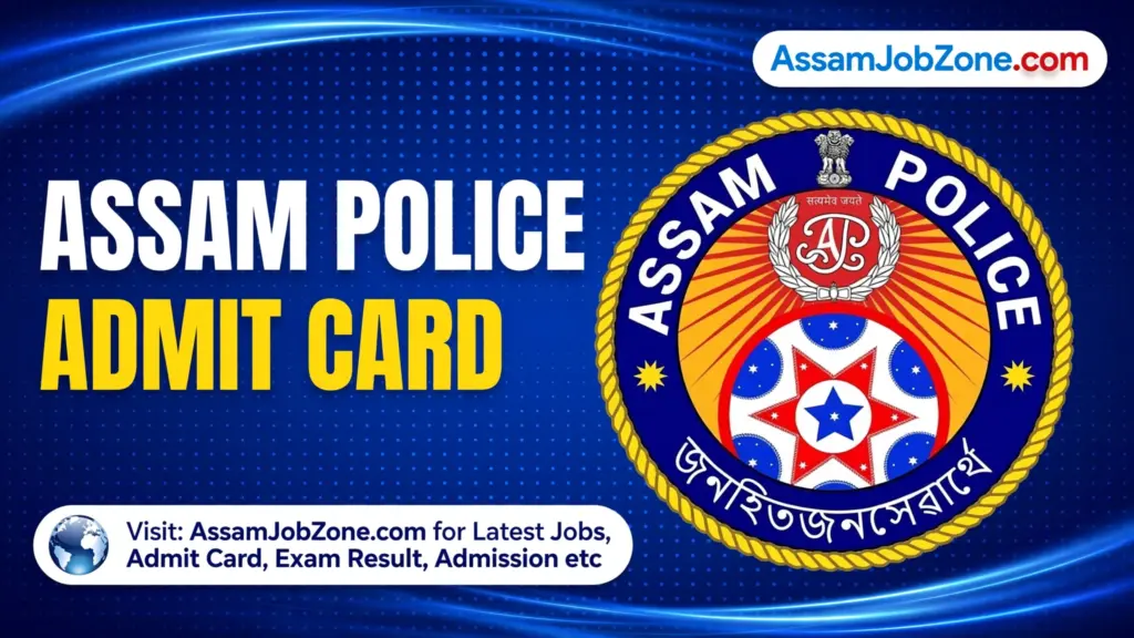 Assam Police Admit Card