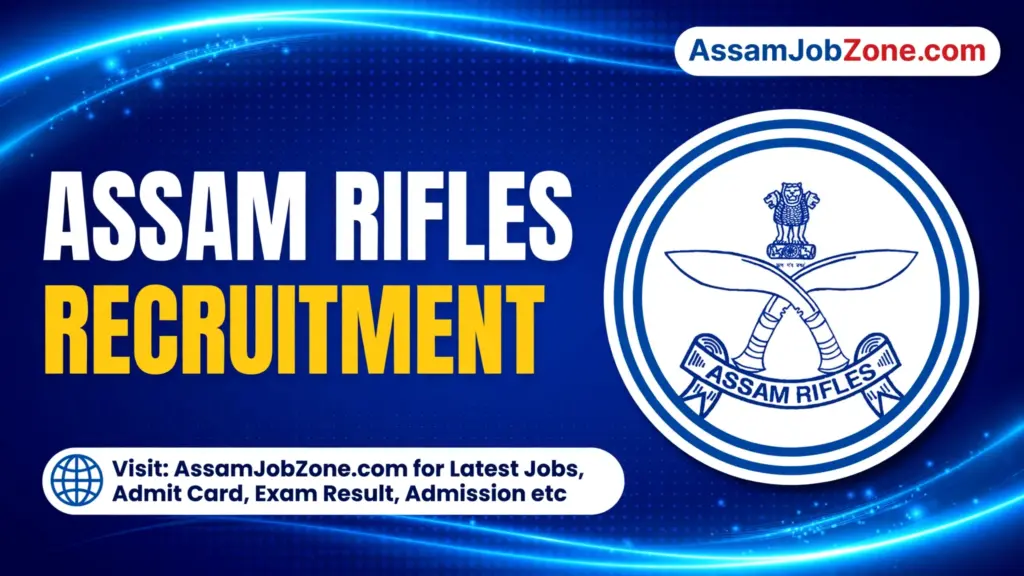 Assam Rifles Recruitment