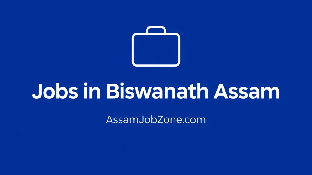 Jobs in Biswanath
