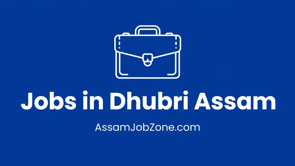 Jobs in Dhubri