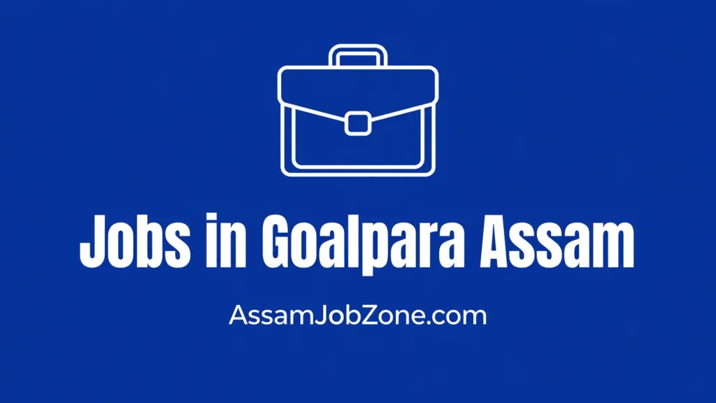Jobs in Goalpara