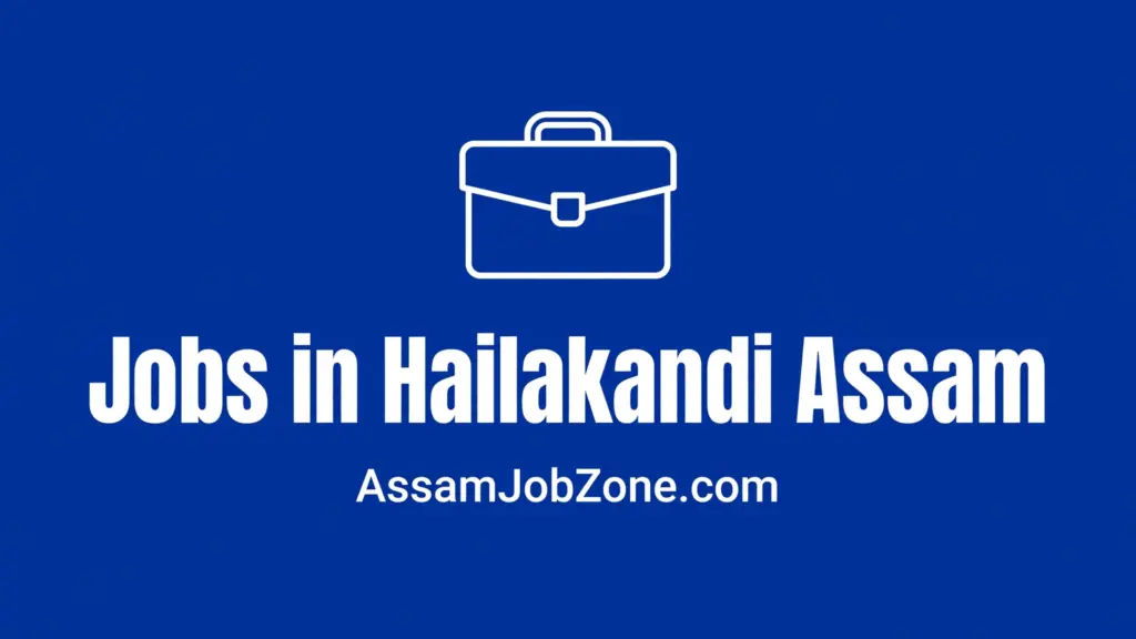 Jobs in Hailakandi
