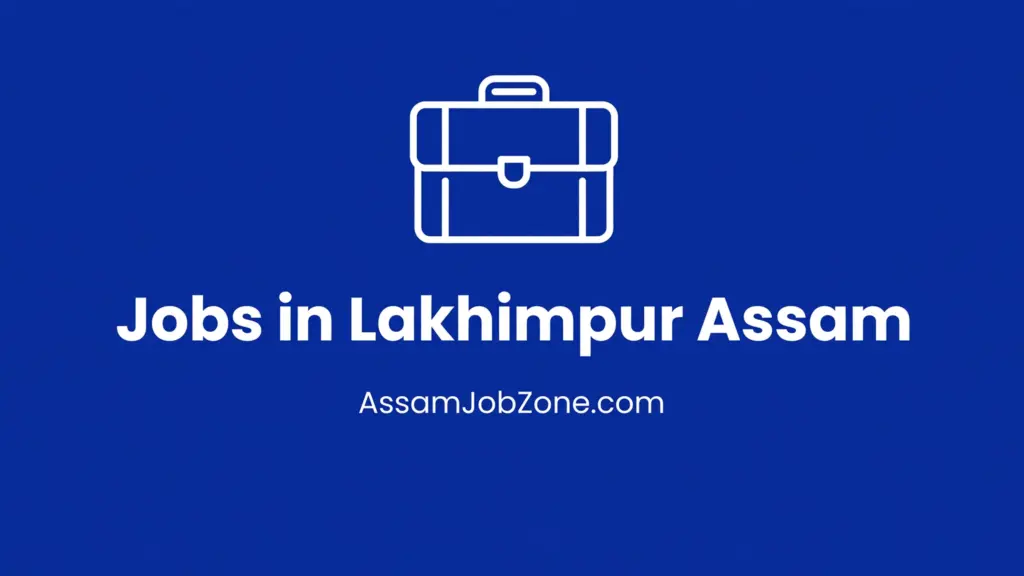 Jobs in Lakhimpur