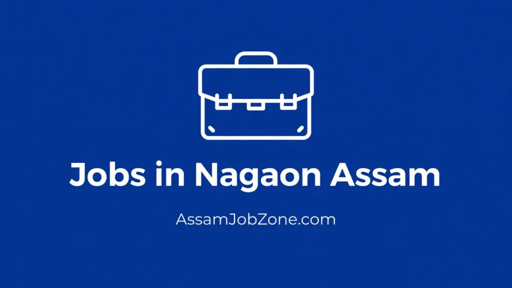 Jobs in Nagaon