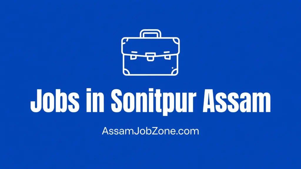 Jobs in Sonitpur
