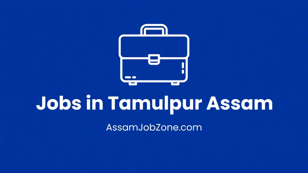 Jobs in Tamulpur