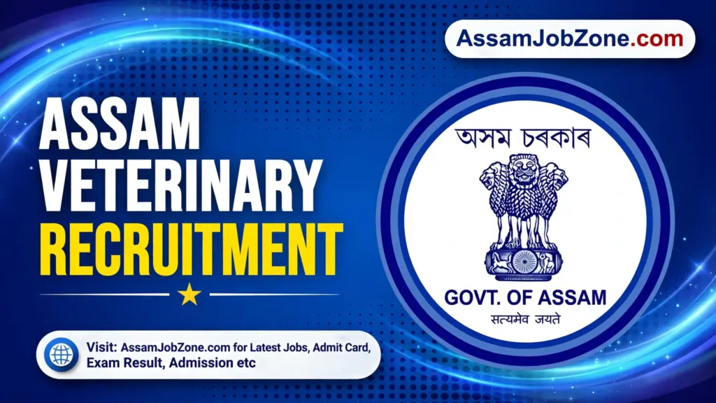 Assam Veterinary Recruitment