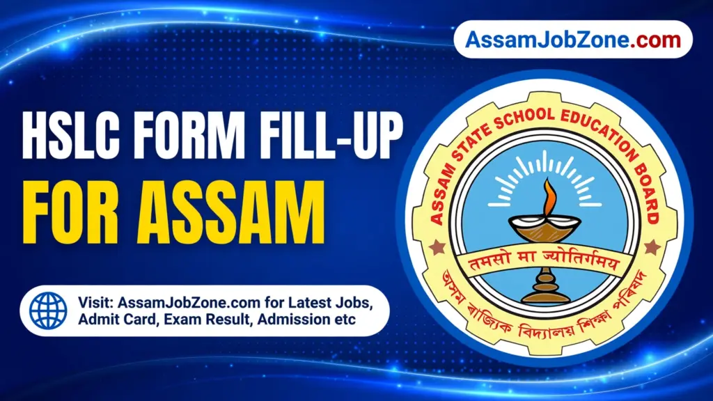 HSLC Form Fill-Up
