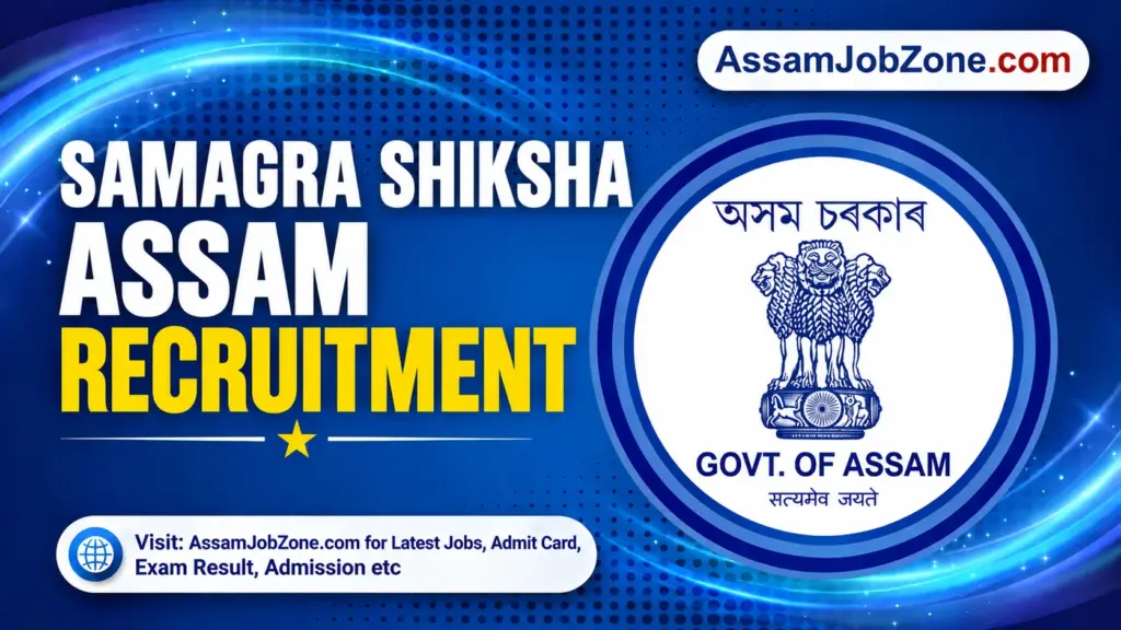 Samagra Shiksha Assam Recruitment